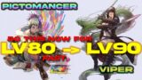 My Plan for QUICK Lv90 Picto (or Viper) | Dawntrail | FFXIV