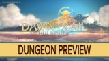 NEW DUNGEON PREVIEW – FFXIV DAWNTRAIL