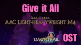 FFXIV: AAC Light-heavyweight M4 Theme "Give it All"