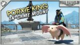 FFXIV – Porxie King Mount (Gong cha x Final Fantasy XIV Online)