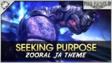 FFXIV – Seeking Purpose -Zoraal Ja Theme- [Everkeep]