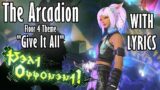 FFXIV: The Arcadion Floor 4 Theme with Lyrics – Give It All