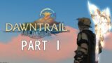 FINALLY A NEW EXPANSION | FFXIV Dawntrail – Part 1