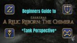 Final Fantasy 14 A Relic Reborn: The Chimera Trial Dungeon Guide