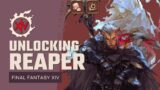 How To Unlock Reaper in Final Fantasy XIV Endwalker | New Job/Class for FFXIV | Melee DPS