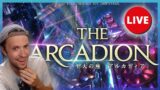 [LIVE] FFXIV THE ARCADION RAID REACTION – Dawntrail 7.01