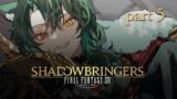 [FF14 – Shadowbringers] 🌱Sprout's First Shadowbringers🌱 – Part 5