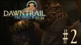 Family Reunion | Final Fantasy XIV: Dawntrail Part 2 – FULL Playthrough