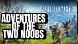 Final Fantasy XIV Stream – Adventures of the Two Noobs (Part 3)