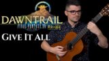 Give It All (FFXIV: Dawntrail) | Classical Guitar Cover