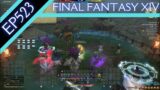 Let's Play Final Fantasy XIV (BLIND) – Episode 523 [No Commentary]