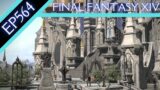 Let's Play Final Fantasy XIV (BLIND) – Episode 564