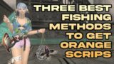 My Favorite Three Methods for Fishing Orange Scrips | FFXIV Dawntrail