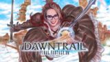 Brit plays FFXIV: DAWNTRAIL | PART 10