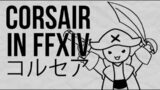 Designing a job for FFXIV! (Fan Theorycraft) – Corsair ep. 3 feat. @JoCat