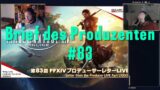 FFXIV Liveübersetzung vom Brief des Produzenten 83 #liveletter #ff14 #FFXIV #streamer #deutsch