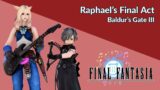 Raphael's Final Act (FFXIV Bard Performance)