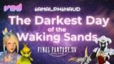 VOD 10 | Alphinaud VA Plays FFXIV: A Realm Reborn | The Darkest Day of the Waking Sands