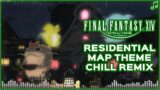 Where The Hearth Is (Residential Map Night Theme)  ▸ Chill Remix ▸ Final Fantasy XIV: A Realm Reborn