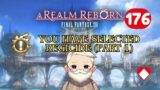 Final Fantasy XIV A Realm Reborn – The Price of Principles – Episode 176