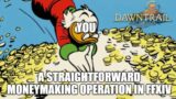 An Actual and Straightforward Moneymaking Operation in Final Fantasy XIV