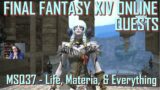 FFXIV—Shaelle Firewisp—MSQ37: Life, Materia, and Everything