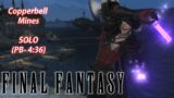 Final Fantasy XIV || Copperbell Mines || SOLO || Speedrun – (PB-4:36)