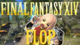 Final Fantasy XIV FLOP