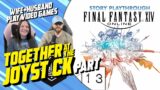 Hubby & Wife play Final Fantasy XIV (Part 13)