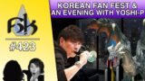 Korean FFXIV Fan Fest & An Evening With Yoshi-P | SoH | #423