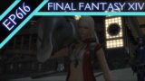 Let's Play Final Fantasy XIV (BLIND) – Episode 616