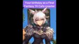 Your birthday = Your Final Fantasy 14 Coaster #ff14 #ffxiv