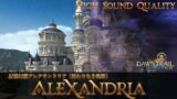 【FFXIV – OST】記憶幻想アレクサンドリア〖終わりなき軌跡〗《A Trail Unending》作業用BGM 高音質