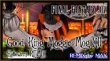 【FFXIV】Good King Moggle Mog XII (Halloween REMIX)【REMIX by MAX】