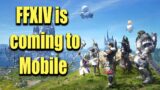 A version of FFXIV is coming to mobile – FFXIV NEWS