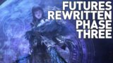 FFXIV Futures Rewritten Phase 3 COMPLETE & Phase 4 Wipe