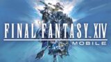 FINAL FANTASY XIV MOBILE | Global Official Reveal Trailer