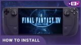 Final Fantasy 14 Steam Deck installation Guide – FFXIV Launcher Install