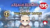 Final Fantasy XIV A Realm Reborn – The Great Divide – Episode 195