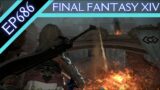 Let's Play Final Fantasy XIV (BLIND) – Episode 686