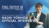 Naoki Yoshida Talking About the FINAL FANTASY XIV MOBILE