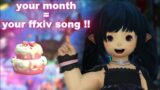 your birthday month = your FFXIV song