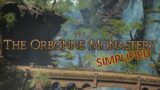 FFXIV Simplified – The Orbonne Monastery