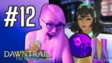 I love this city!! 🌆 Vee plays FFXIV DAWNTRAIL! 🏝️ ft. @NeonGenesis | PART 12