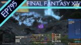 Let's Play Final Fantasy XIV (BLIND) – Episode 795