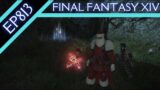 Let's Play Final Fantasy XIV (BLIND) – Episode 813