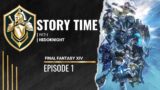 Story Time – Final Fantasy XIV – Hedoknight