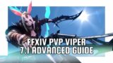 7.1 Advanced Viper PVP Guide Take On The Alliance FFXIV