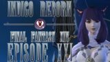 Ep. XXI // Indigo Reborn || Final Fantasy XIV