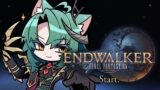 [FF14 – Endwalker] 🌱Sprout's First – Starting Endwalker🌱